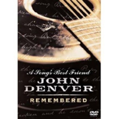 JOHN DENVER A SONGS BEST FRIEND JOHN DENVER REMEMBERED ...