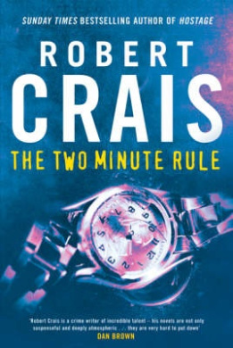 The Two Minute Rule Robert Crais Shop Online For Books In Australia The Two Minute Rule Robert Crais Shop Online For Books In Australia
