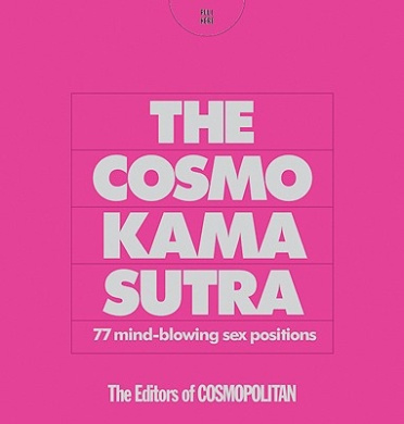 The Cosmo Kama Sutra, Cosmopolitan (Edited ) - Shop Online for Books in