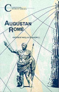 Augustan Rome (Classical World Series), A WallaceHadrill Andrew