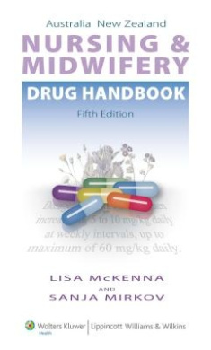 Australia and New Zealand Nursing and Midwifery Drug Handbook, Mirkov ...