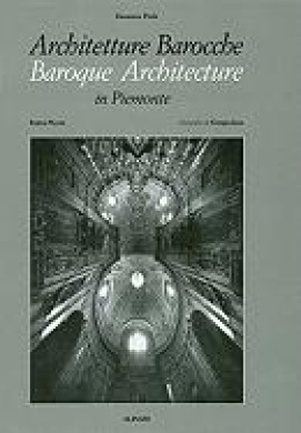 Baroque Architecture in Piemonte, Domenico Prola Enrico Peyrot - Shop ...