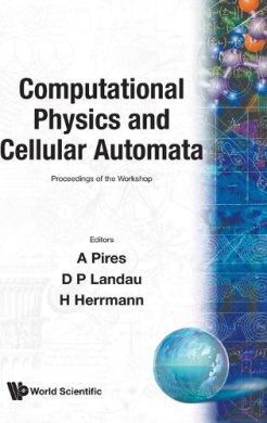Computational Physics and Cellular Automata - Proceedings of the ...