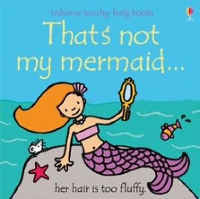That's not my fairy - dolly - mermaid (Usborne touchy-feely books) by