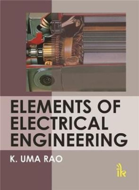 Elements of Electrical Engineering, K Uma Rao - Shop Online for Books ...