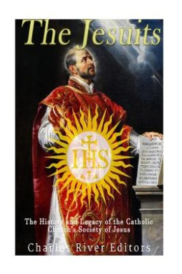 The Jesuits, Charles River Editors - Shop Online for Books in Australia