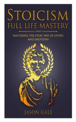 Stoicism by Jason Hemlock Stoicism by Jason Hemlock