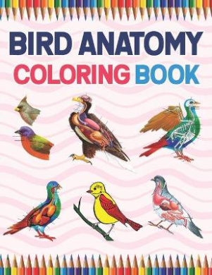Bird Anatomy Coloring Book, Karniaczoll Publication - Shop Online for