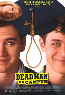 Dead Man on Campus, Alyson Hannigan, Jason Segel, Lochlyn Munro, Mark ...