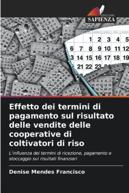 Also Riso Effetto dei termini di pagamento sul risultato delle vendite delle ...