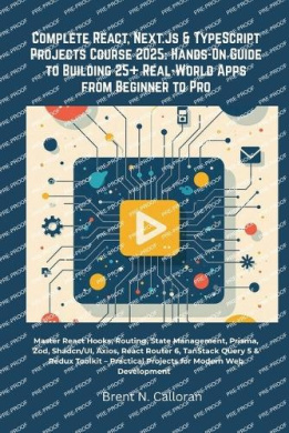 Complete React, Next.js & TypeScript Projects Course 2025, Brent N ...