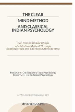 The Clear Mind Method and Classical Indian Psychology, Vivek Venugopal ...